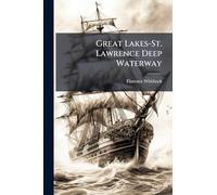 Great Lakes-St. Lawrence Deep Waterway