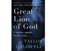 Great Lion of God by Taylor Caldwell Inconnu (Auteur)