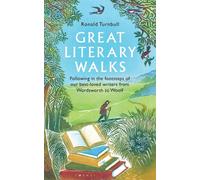 Great Literary Walks Following in the footsteps of our best-loved writers from Wordsworth to Woolf - Ronald Turnbull - Conway - ebook (ePub) - Livre
