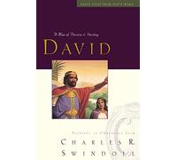 Great Lives: David: A Man of Passion and Destiny