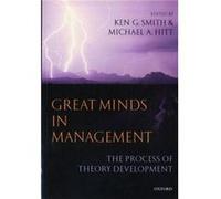 Great Minds in Management by Edited by Ken G Smith Edited by Michael A Hitt Paperback Book