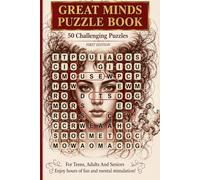 GREAT MINDS PUZZLE BOOK: 50 words buzzle with solutions, funny puzzle for teens , adults ,senior, free time playing , smart your mind , challenges