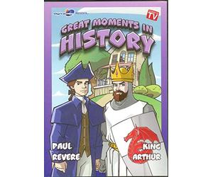 Great Moments in History Paul Revere/ King Arthur