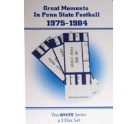 Great Moments In Penn State Football 1975-1984 (White Series)