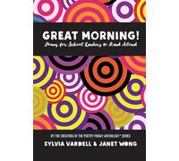GREAT MORNING! Poems for School Leaders to Read Aloud