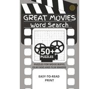 Great Movies: Word Search Puzzle Book: Word Searches with Easy to Read Print about Great and Popular Movies | 6x9 inches | 110 pages | 50+ Puzzles... Gift for Movie Buffs, Film Fans and Film Makers