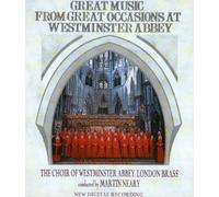 GREAT MUSIC AT WESTMINSTER ABBEY FROM GREAT OCCASIONS
