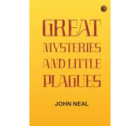 Great Mysteries and Little Plagues