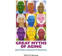 Great Myths of Aging by Lenore T. Szuchman Lenore T. Szuchman (Auteur)