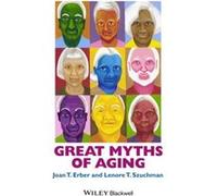 Great Myths of Aging by Lenore T. Szuchman Szuchman, Lenore T (Auteur)