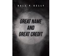 Great Name and Great Credit