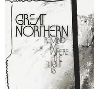 Great Northern - Remind Me Where The Light is [Import Allemand]