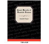 Great Novels Of Anatole France