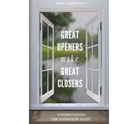 Great Openers Make Great Closers: Understanding The Science of Sales