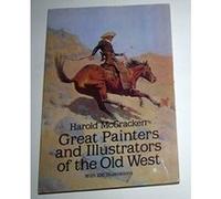 Great Painters and Illustrators of the Old West Harold McCracken (Auteur)