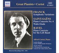 Conc. De Ravel (No. 2) & Saint-Saens (No. 4), Var. Symph. De Franck Cortot, Piano; Orch. Divers - Enr. 1931-1939