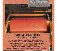 Great Pianists on Piano Rolls - Pianists on Piano Rolls