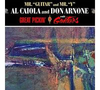 GREAT PICKIN' & SOFT GUITARS - AL CAIOLA & DON ARNONE CD NEUF