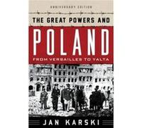 Great Powers & Poland Jan Karski, (Auteur)