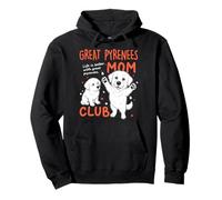 Great Pyrenees Mom Club Dog Mom Maman Mama Fête des Mères Sweat à Capuche