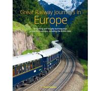 Great Railway Journeys in Europe