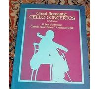 Great Romantic Cello Concertos In Full Score