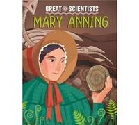 Great Scientists Mary Anning - Ruth Percival - Hachette Childrens Group - Livre en Anglais - Hardback Ruth PercivalRuth Percival (Auteur)