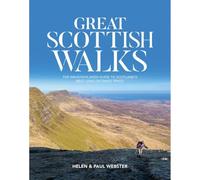 Great Scottish Walks: The Walkhighlands guide to Scotland's best long-distance trails