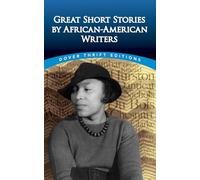 Great Short Stories by African-American Writers: Dover Thrift Edition