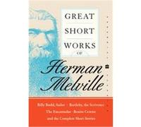 Great Short Works Of Herman Melville