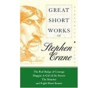 Great Short Works Of Stephen Crane (Perennial Classics)