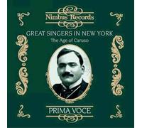 Great Singers In New York : Age Of Caruso