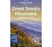 Lonely Planet – Great Smoky Mountains National Park – 3e édition – Broché – Anglais