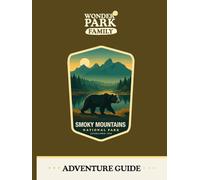 Great Smoky Mountains National Park Adventure Guide