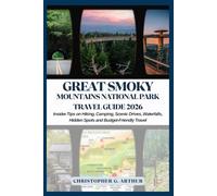 Great Smoky Mountains National Park Travel Guide 2026: Insider Tips for Hiking, Camping, Scenic Drives, Waterfalls, Hidden Spots and Budget-Friendly Travel