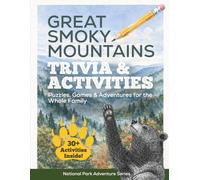 Great Smoky Mountains Trivia & Activities: Puzzles, Games & Adventures for the Whole Family