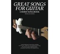 Great Songs For Guitar Chord Songbook Black Book G