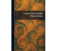 Great Southern Preaching