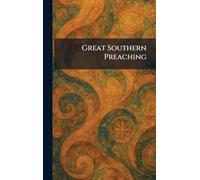 Great Southern Preaching