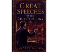 GREAT SPEECHES OF THE 21ST CENTURY