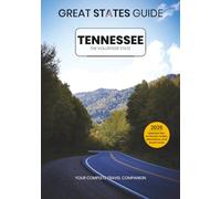 Great States Guide - Tennessee - The Volunteer State