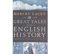 Great Tales from English History Lacey, Robert (Auteur)