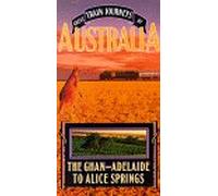 Great Train Journeys of Australia: Ghan [VHS]