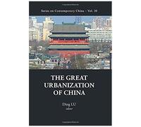 Great Urbanization Of China, The