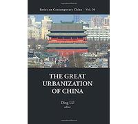 Great Urbanization Of China, The