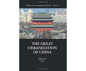 Great Urbanization Of China, The