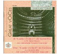 Great Voices - Il Carlo Felice Di Genova: Un Secolo Di Grandi Voci Vol. 8