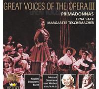 Great Voices of the Opera lll : Prima Donnas Erna Sack and Margarete Teschemacher