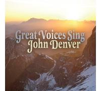 Great Voices Sing John Denver