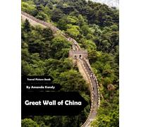 Great Wall of China: Ancient Fortress & Dragon's Spine - A Visual Journey for History & Adventure Lovers
